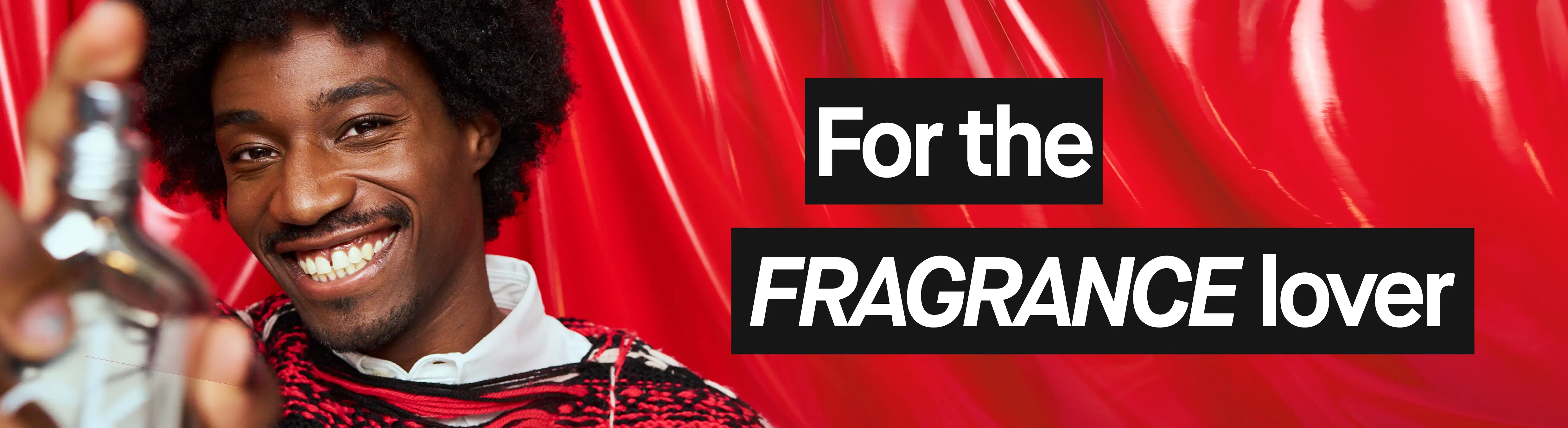 For the fragrance lover