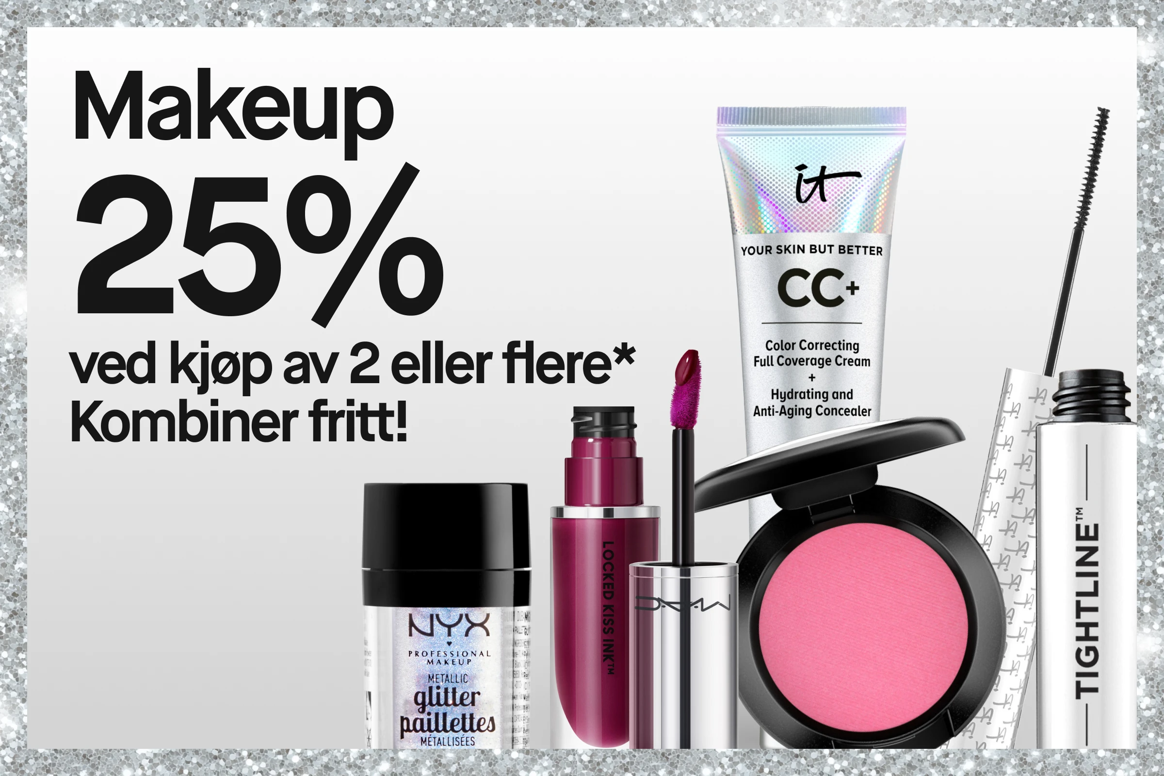 Kampanjebilde for makeup: IT Cosmetics CC+ Cream, glossende leppeprodukt, NYX glitterpudder, rosa blush og øyenskyggepalett – miks fritt og få 25% rabatt.
