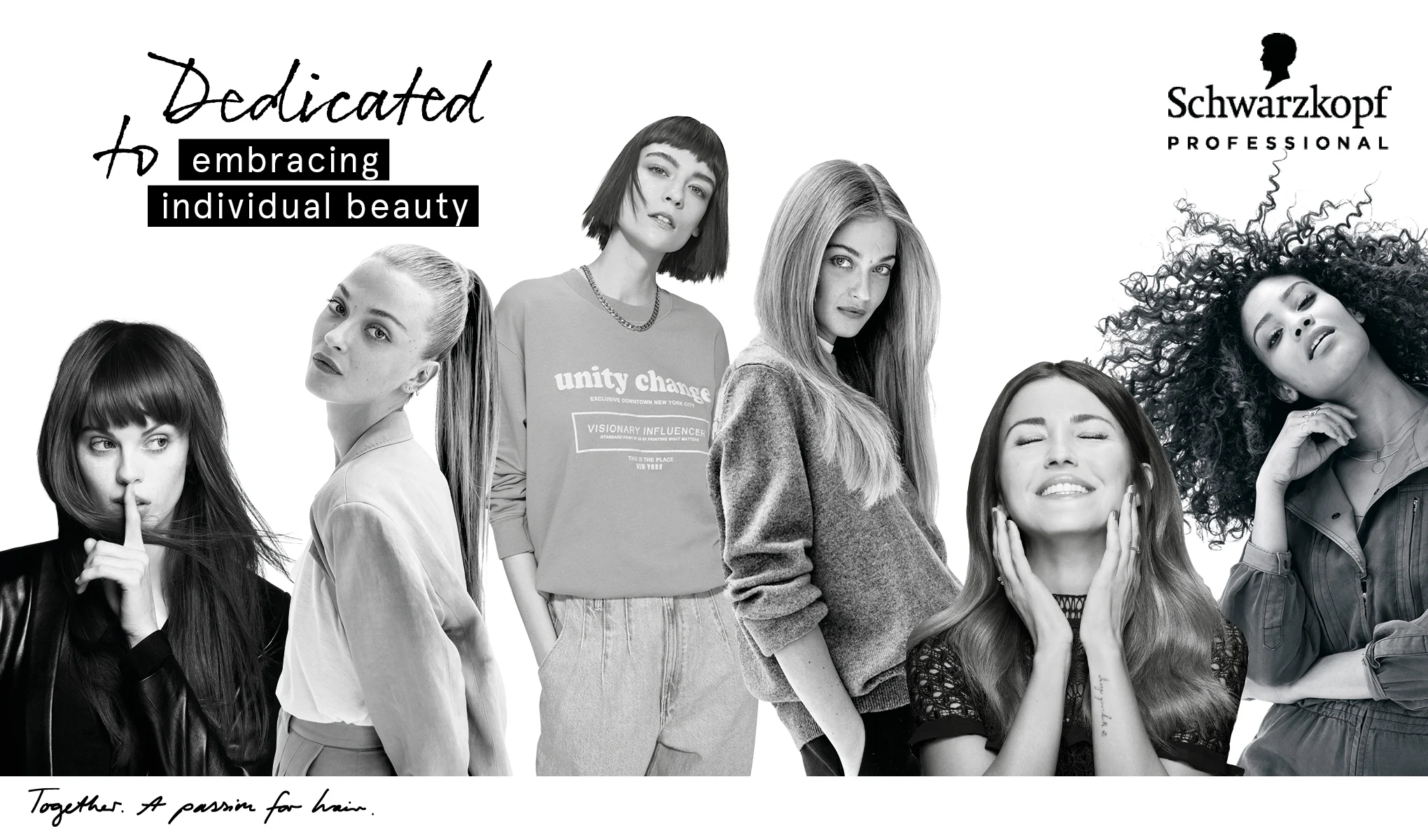 En grupp kvinnor står mot en vit bakgrund. Alla har olika frisyrer och hårtyper. Ovanför dem finns texten "Dedicated to embracing individual beauty" och till höger syns Schwarzkopf Professional-logotypen. Längst ner i bilden står texten "Together. A passion for hair." i handskriven stil.