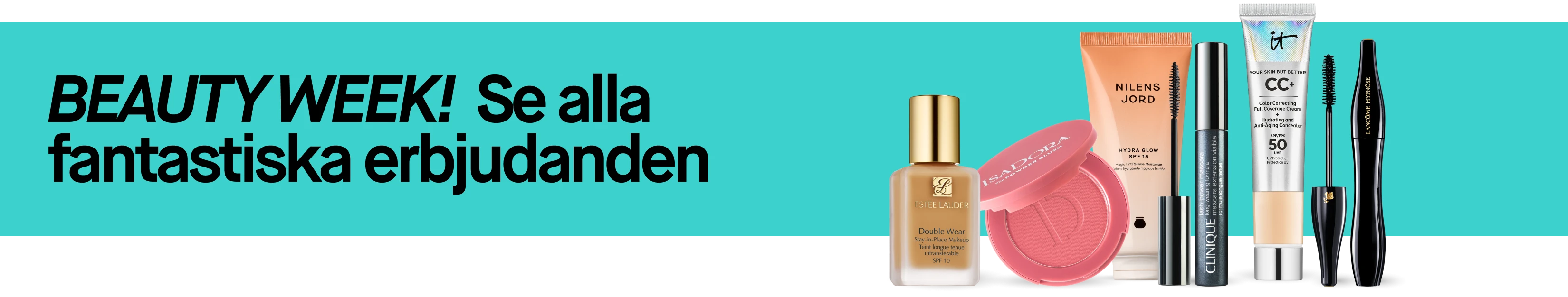 Se alla fantastiska erbjudanden. Estee Lauder Double Wear Stay-in-Place Makeup SPF 10, Isadora poskipuna, Nilens Jord Hydra Glow SPF 15, Clinique High Impact Mascara, IT Cosmetics CC+ Color Correcting Full Coverage Cream SPF 50, Lancome Hypnose Mascara.