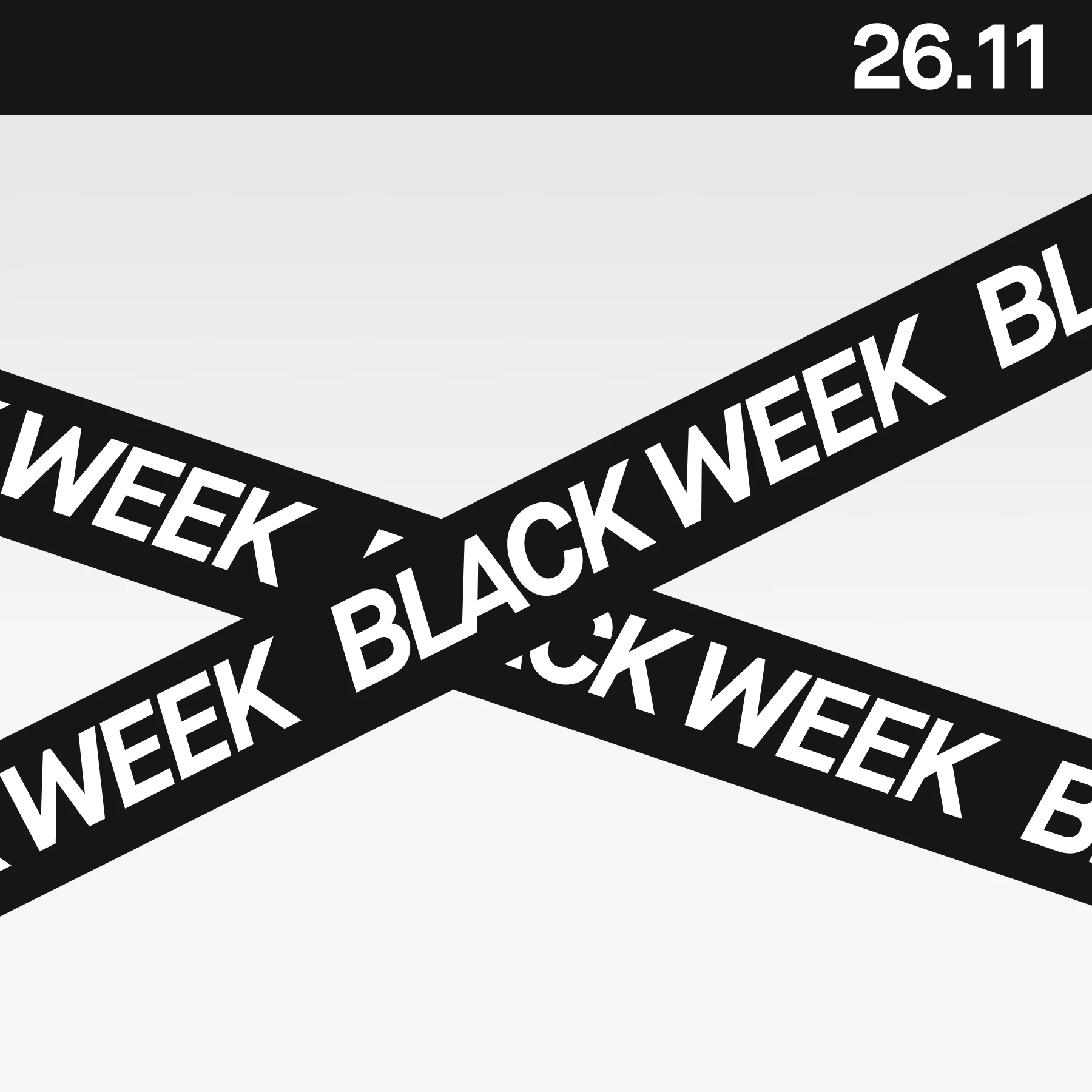 26.11: Black Week-kampanj med svarta band på vit bakgrund.