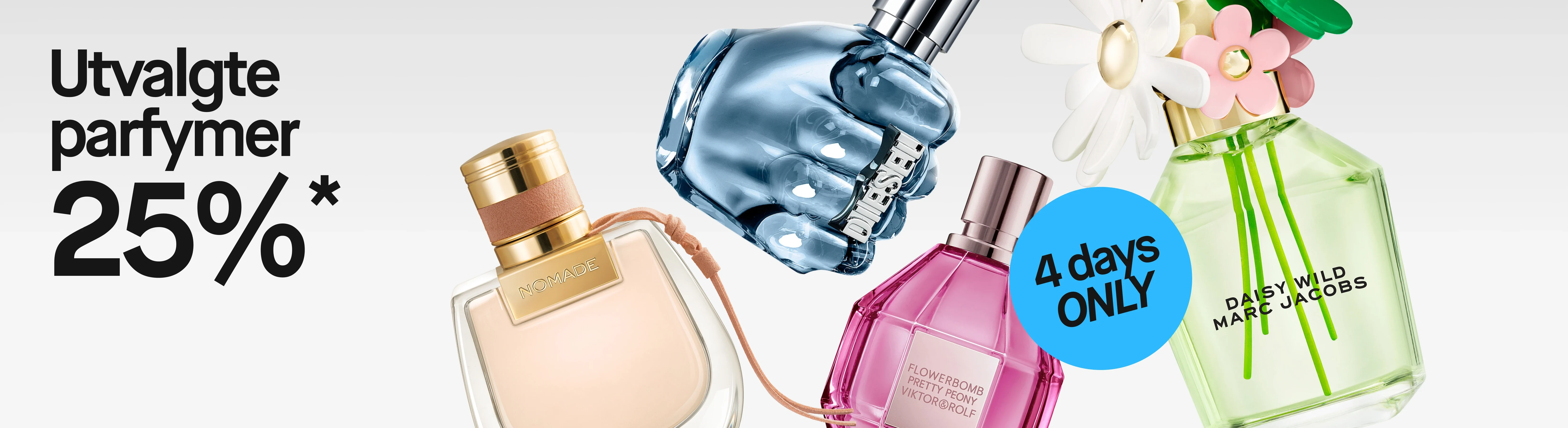 Kampanjebilde med teksten «Utvalda parfymer 25%*» og en blå sirkel med teksten «4 days ONLY». Bildet viser parfymeflaskene Chloé Nomade, Diesel og Marc Jacobs Daisy Wild mot lys grå bakgrunn.