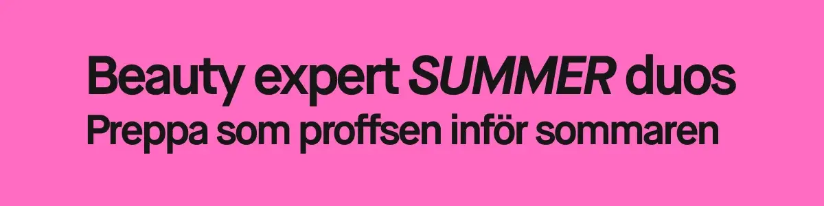 Rosa banner med texten “Beauty expert SUMMER duos” och “Preppa som proffsen inför sommaren”.