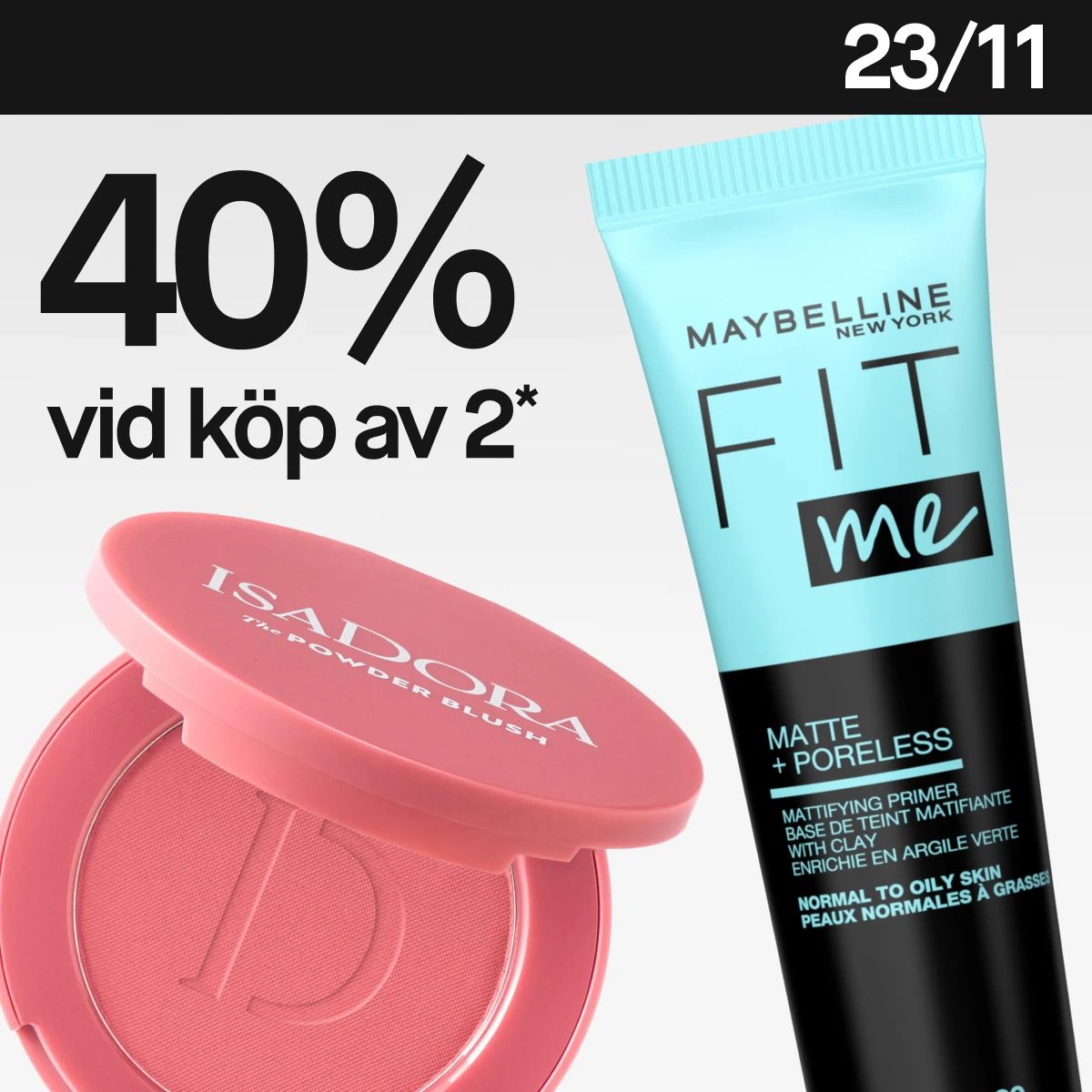 Maybelline och IsaDora med 40% rabatt vid köp av minst två. Pre-Black Week-kampanj.
