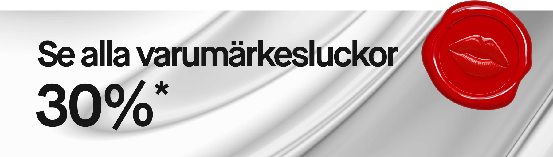Se alla varumärkesluckor 30 %*