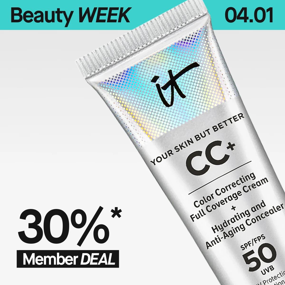 “Produktbilde av IT Cosmetics CC+ Cream SPF 50 sammen med tekst om 30% Member Deal under Beauty Week.”