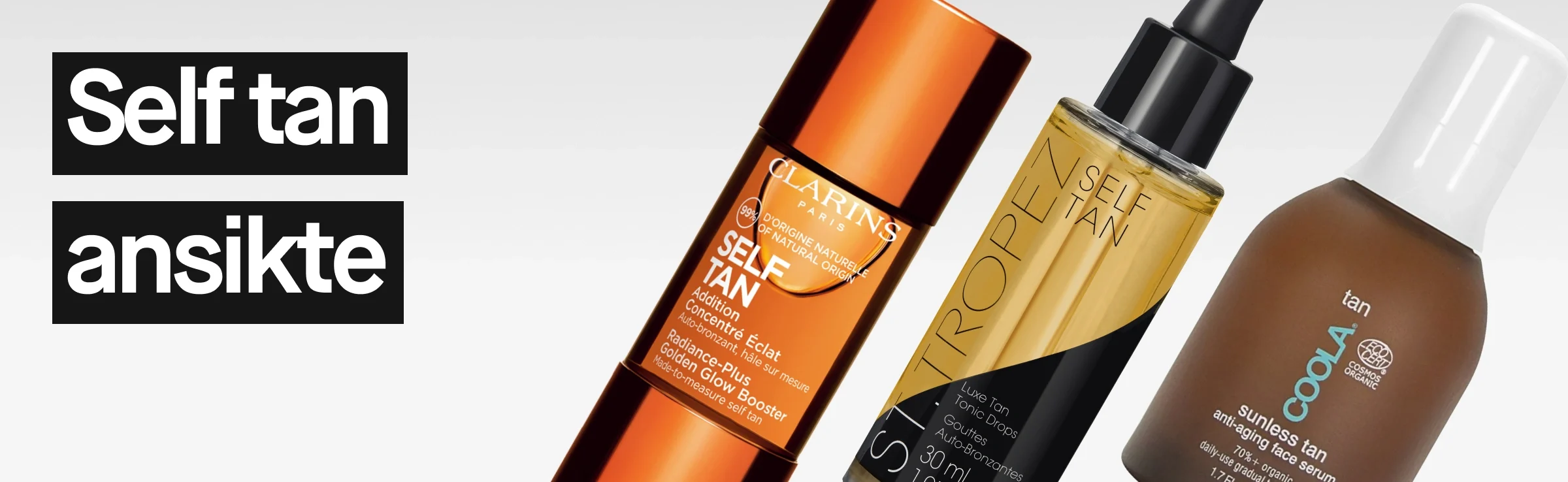 Tre brun-utan-sol-produkter för ansiktet mot ljus bakgrund: Clarins Self Tan Booster i kopparfärgad flaska, St. Tropez Self Tan Luxe Tonic Drops med pipett och Tan Cools Sunless Tan Face Serum. Texten ”Self tan ansikte” visas i svart ruta.
