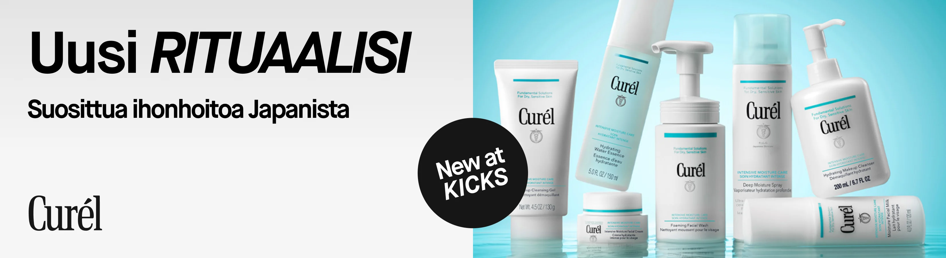 Your new RITUAL. Suosittua ihonhoitoa Japanista. Curél, New at KICKS, tuotteita kuivalle ja herkälle iholle, mukana muun muassa Makeup Cleansing Gel, Hydrating Water Essence, Intensive Moisture Facial Cream, Foaming Facial Wash, Deep Moisture Spray ja Hydrating Makeup Cleanser.