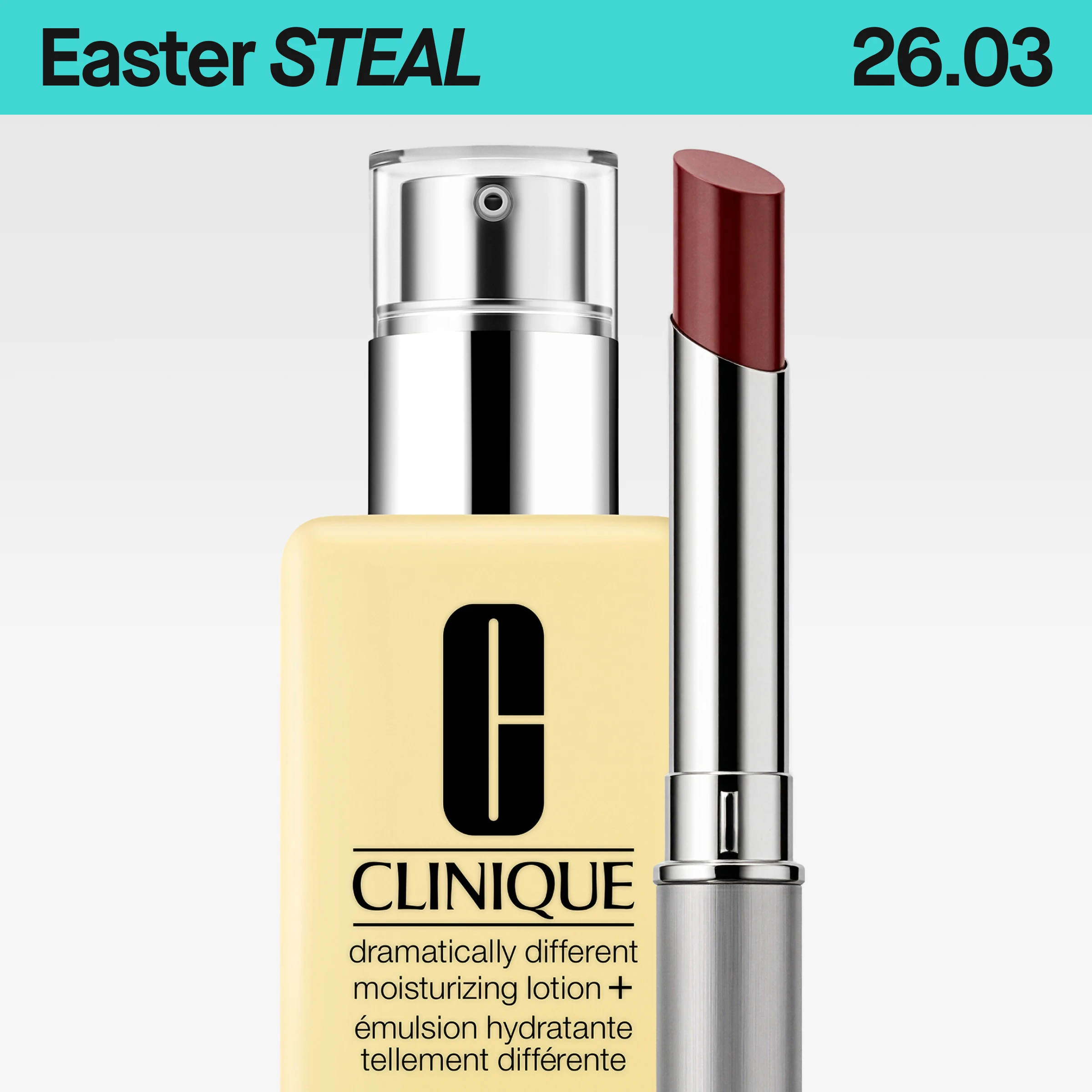 Easter STEAL 26.03 kampanjebanner med Clinique Dramatically Different Moisturizing Lotion+ og Clinique leppestift, 30% Member Deal, mot lys bakgrunn.