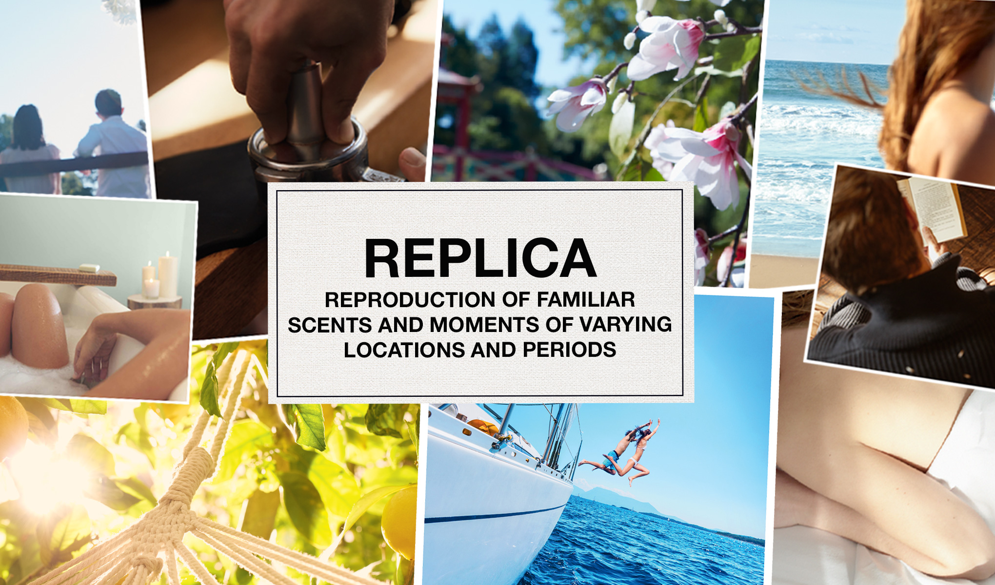 Collagebild med olika scener som representerar dofter och ögonblick från olika platser och tidsperioder. I mitten finns en text som lyder: "REPLICA - Reproduction of familiar scents and moments of varying locations and periods". Scenerna inkluderar människor som njuter av naturen, en kaffebryggning, blommor, en strand, ett bad, en hängmatta, en segelbåt och en person som läser en bok.