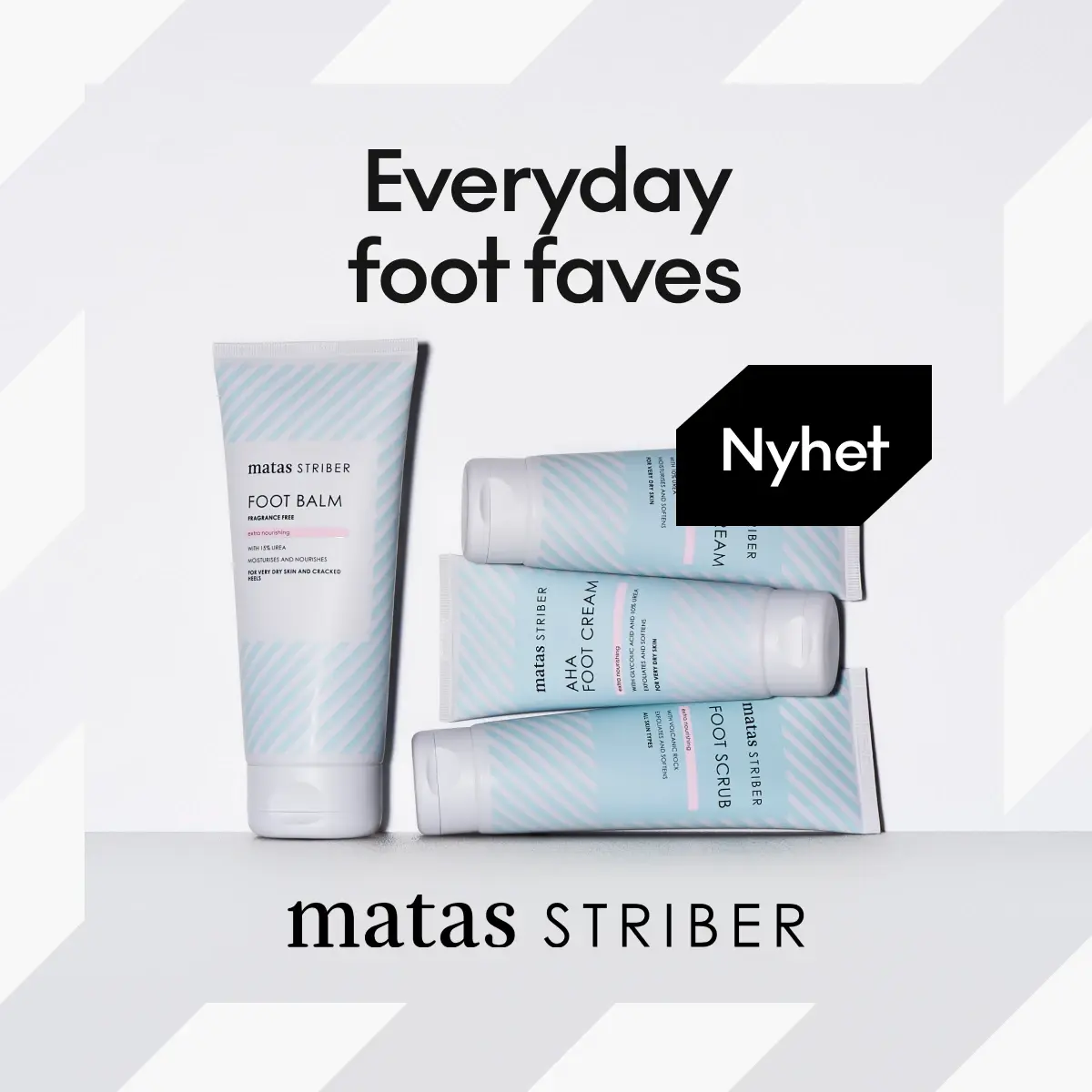 Nye Matas Striber fotpleieprodukter, inkludert balsam, AHA-krem og skrubb, for daglig fotpleie.