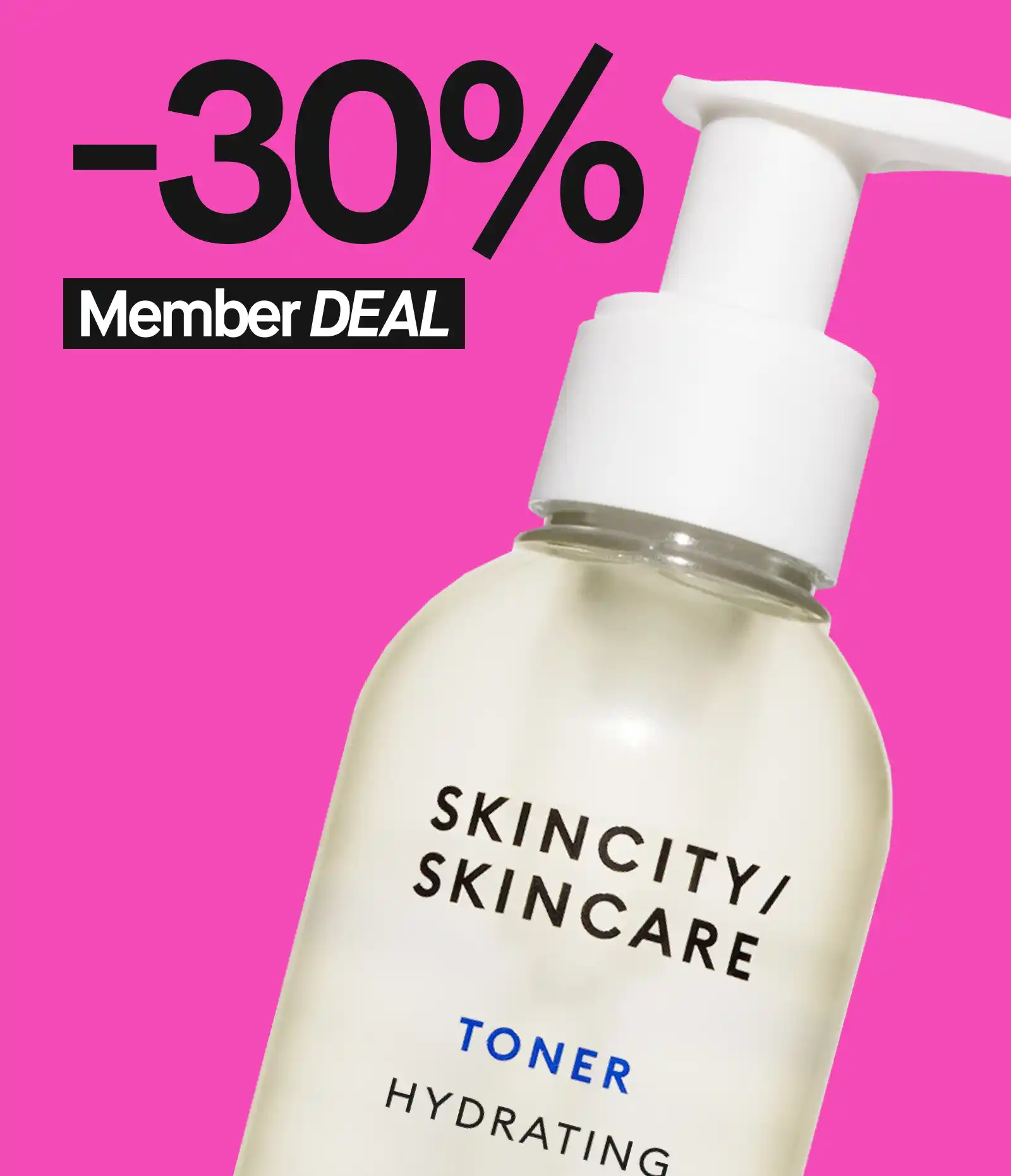 Mainos, jossa lukee "-30% Member DEAL" vaaleanpunaisella taustalla. Kuvassa Skincity Skincare Hydrating Toner -kasvovesi.