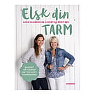 Diverse Bog: Elsk din tarm Af: Lene Hansson og Christine Erritzøe