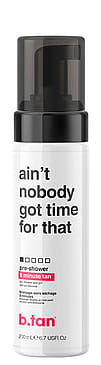 b.tan Ain't Nobody Got Time For That Pre-Shower Mousse 200 ml