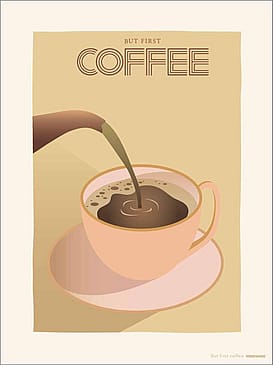 ViSSEVASSE Plakat 'But First Coffee' 50 x 70 cm