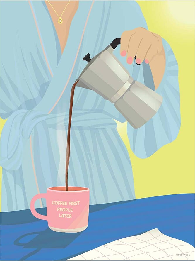 ViSSEVASSE Plakat Coffee First People Later 50x70 cm