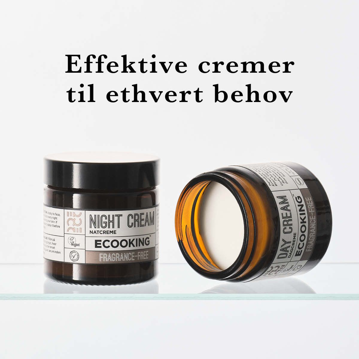 Parfumefri dag- og natcreme fra Ecooking med teksten “Effektive cremer til ethvert behov”.