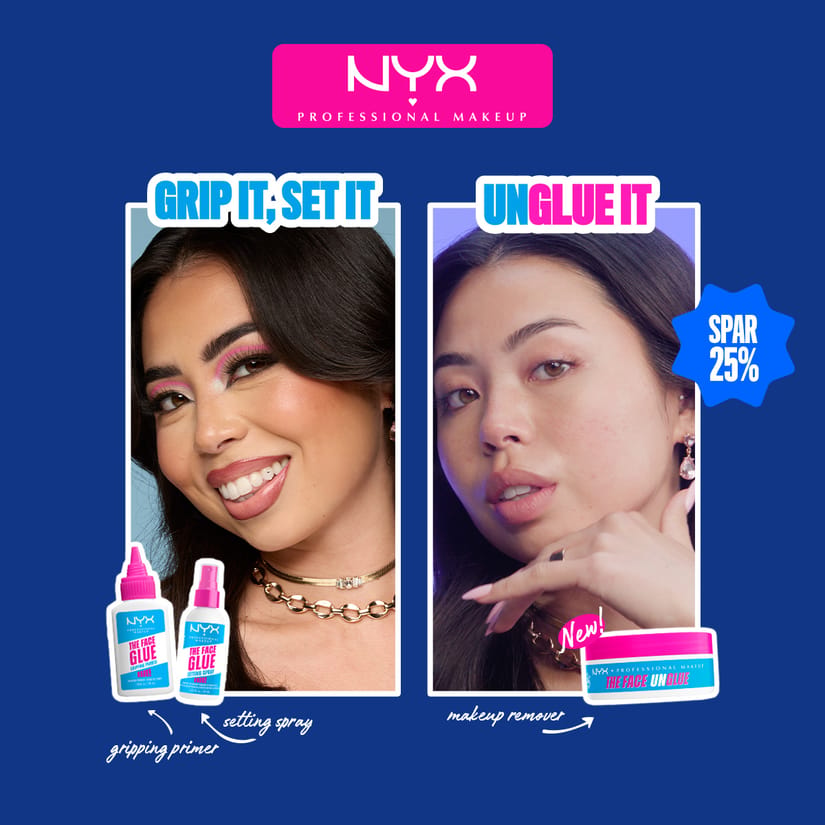 Her ses to kvinder samt NYX Professional Makeup-produkter til primer, setting spray og makeupfjerner. Tekst på billedet: “GRIP IT, SET IT”, “UNGLUE IT” og “SPAR 25%”.